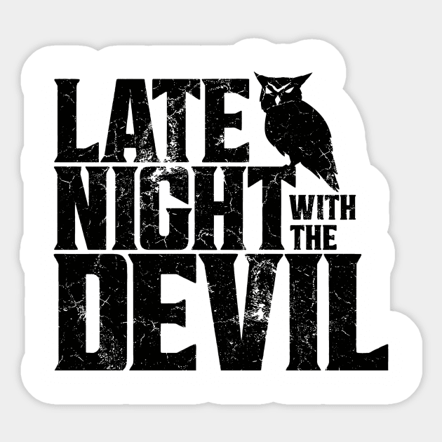 Late Night With The Devil  - Black Sticker by DugMcFug